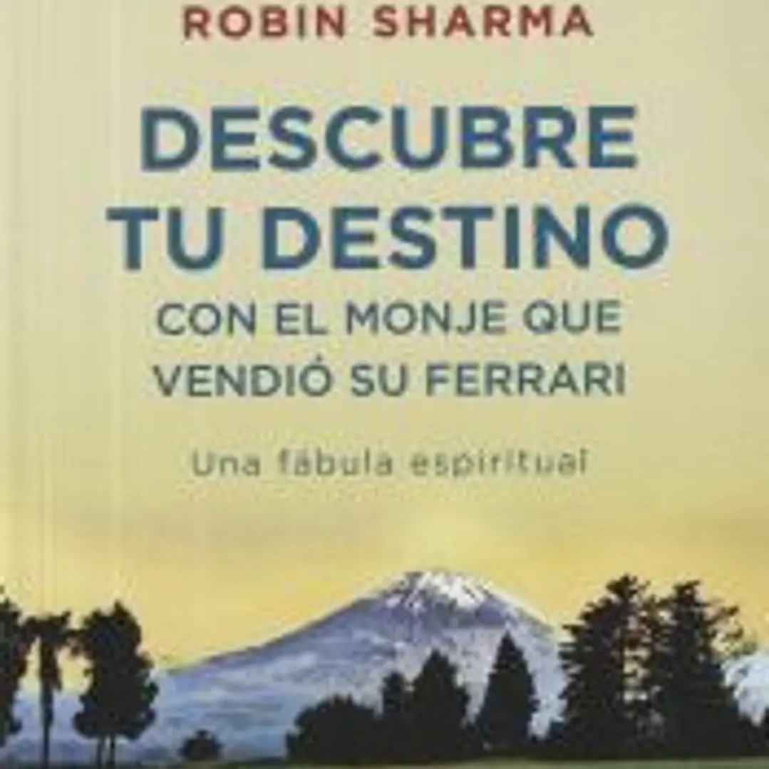 Descubre tu destino con el monje que vendió su Ferrari 1