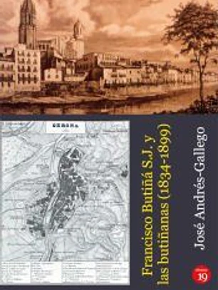 Francisco Butiñá S.J. y las butiñanas (1834-1899)