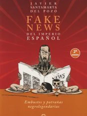 Fake news del Imperio español