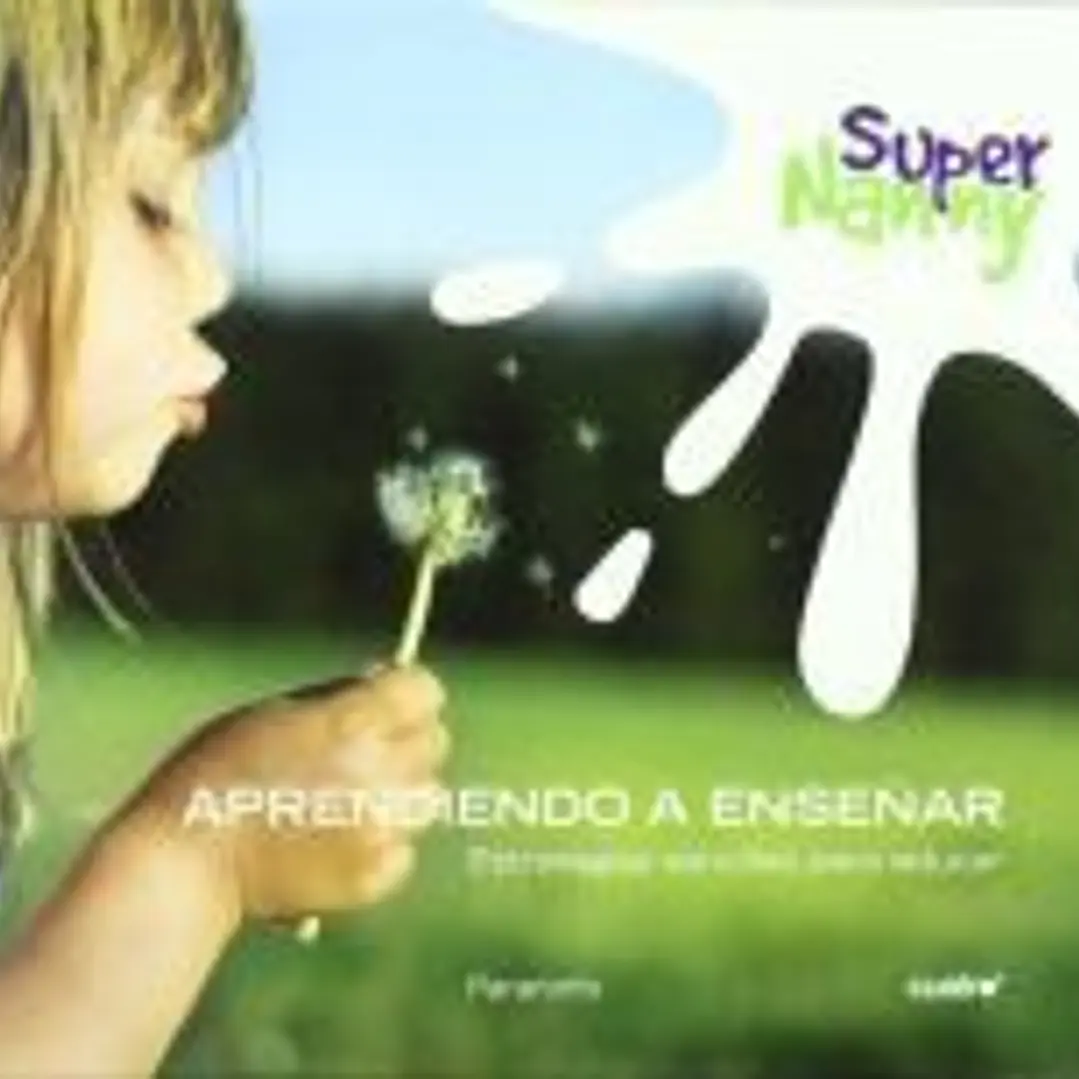 Supernanny (Aprendiendo a enseñar) 1