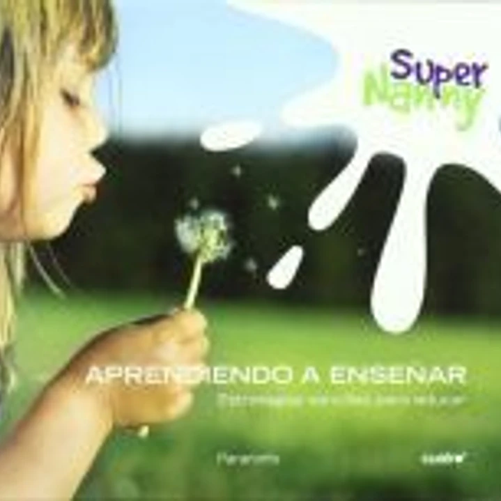 Supernanny (Aprendiendo a enseñar) 1