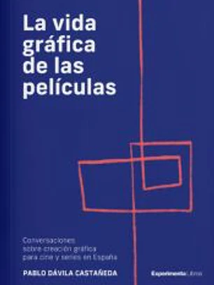 LA VIDA GRÁFICA DE LAS PELÍCULAS