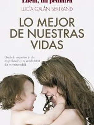 Lo mejor de nuestras vidas