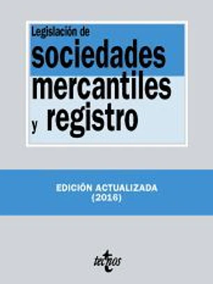 Legislación de sociedades mercantiles y registro