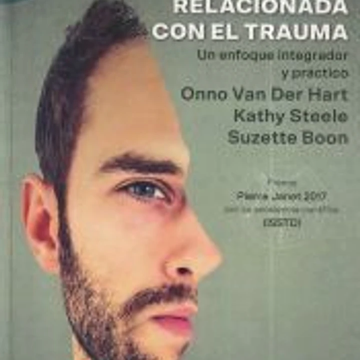 El tratamiento de la disociación relacionada con el trauma. Un enfoque integrador y práctico 1