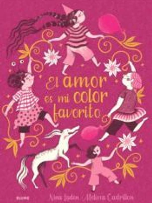 El amor es mi color favorito