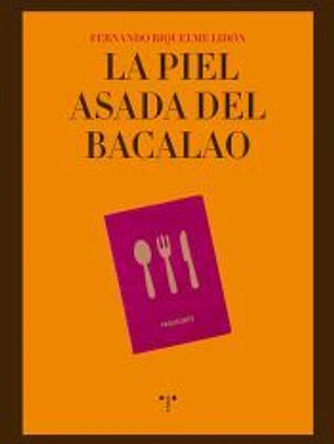 PIEL ASADA DEL BACALAO,LA