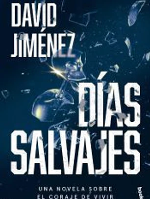 Días salvajes