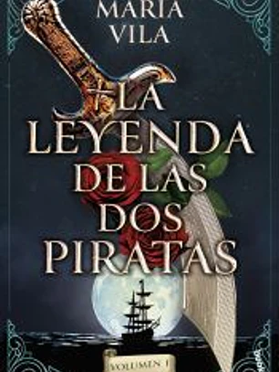 La leyenda de las dos piratas. Volumen 1