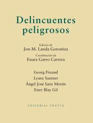 Delincuentes peligrosos