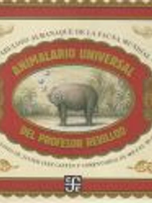 Animalario universal del profesor Revillod. Fabuloso almanaque de la fauna mundial