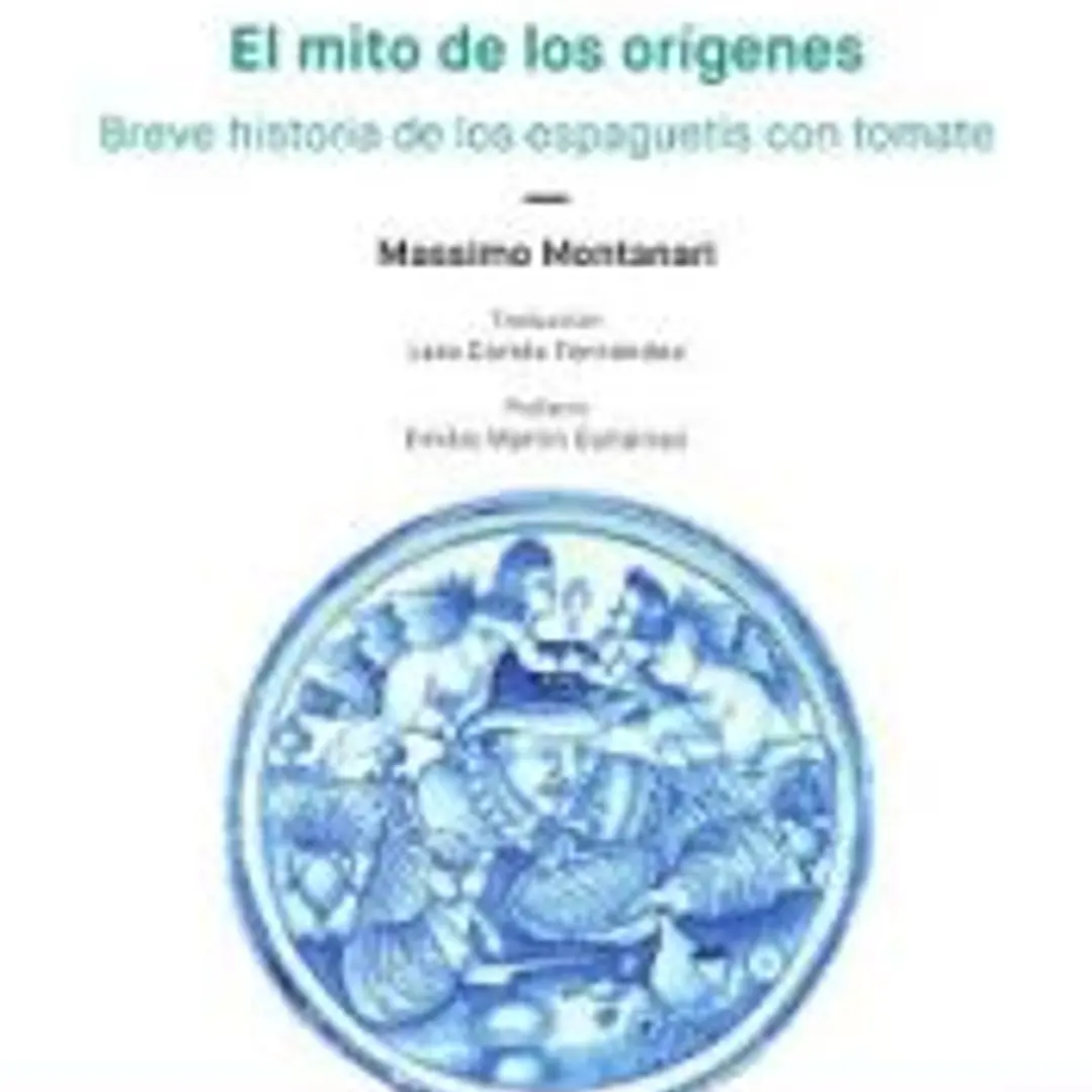 El mito de los orígenes. Breve historia de los espaguetis con tomate 1
