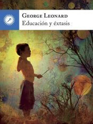 Educación y éxtasis