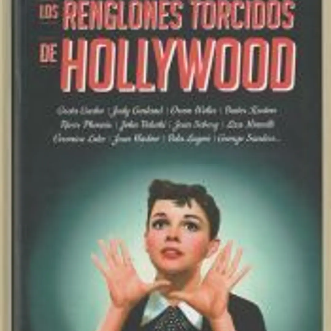 Los renglones torcidos de Hollywood 1
