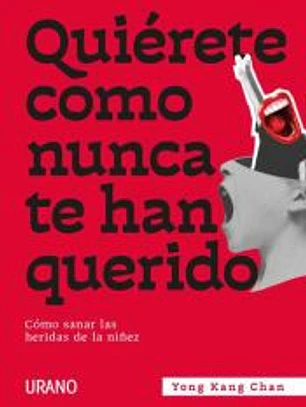 Quiérete como nunca te han querido