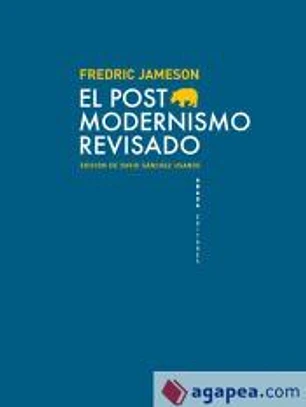 El postmodernismo revisado