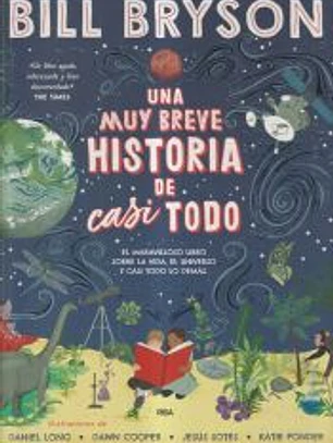 Una muy breve historia de casi todo