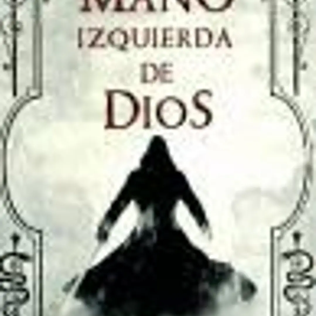 La mano izquierda de Dios 1
