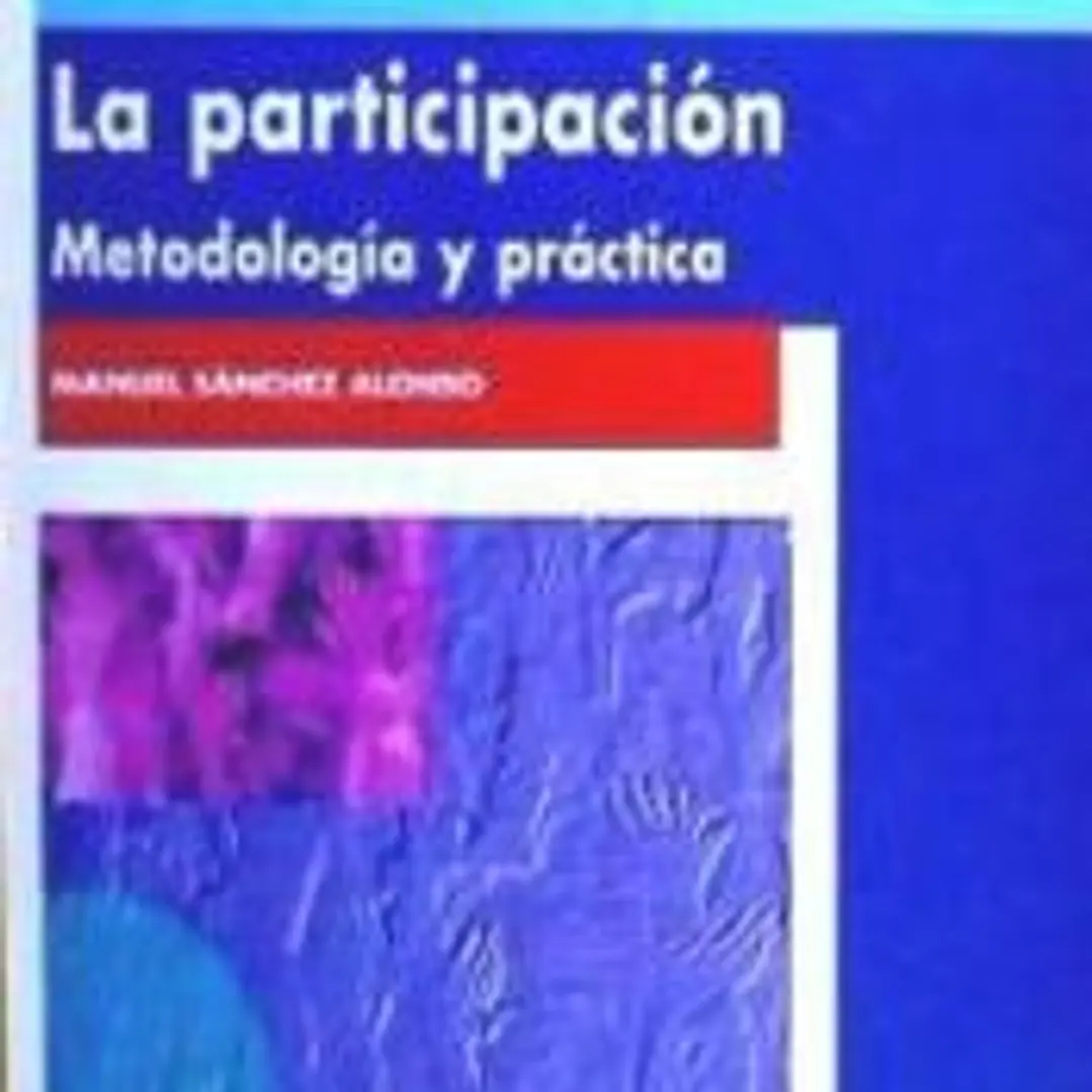 La participación. Metodología y práctica 1