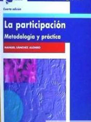 La participación. Metodología y práctica