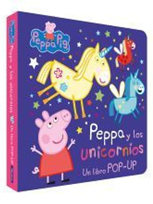 Peppa y los unicornios (Un libro pop-up) (Peppa Pig)