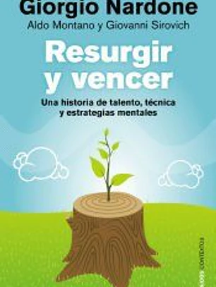 Resurgir y vencer