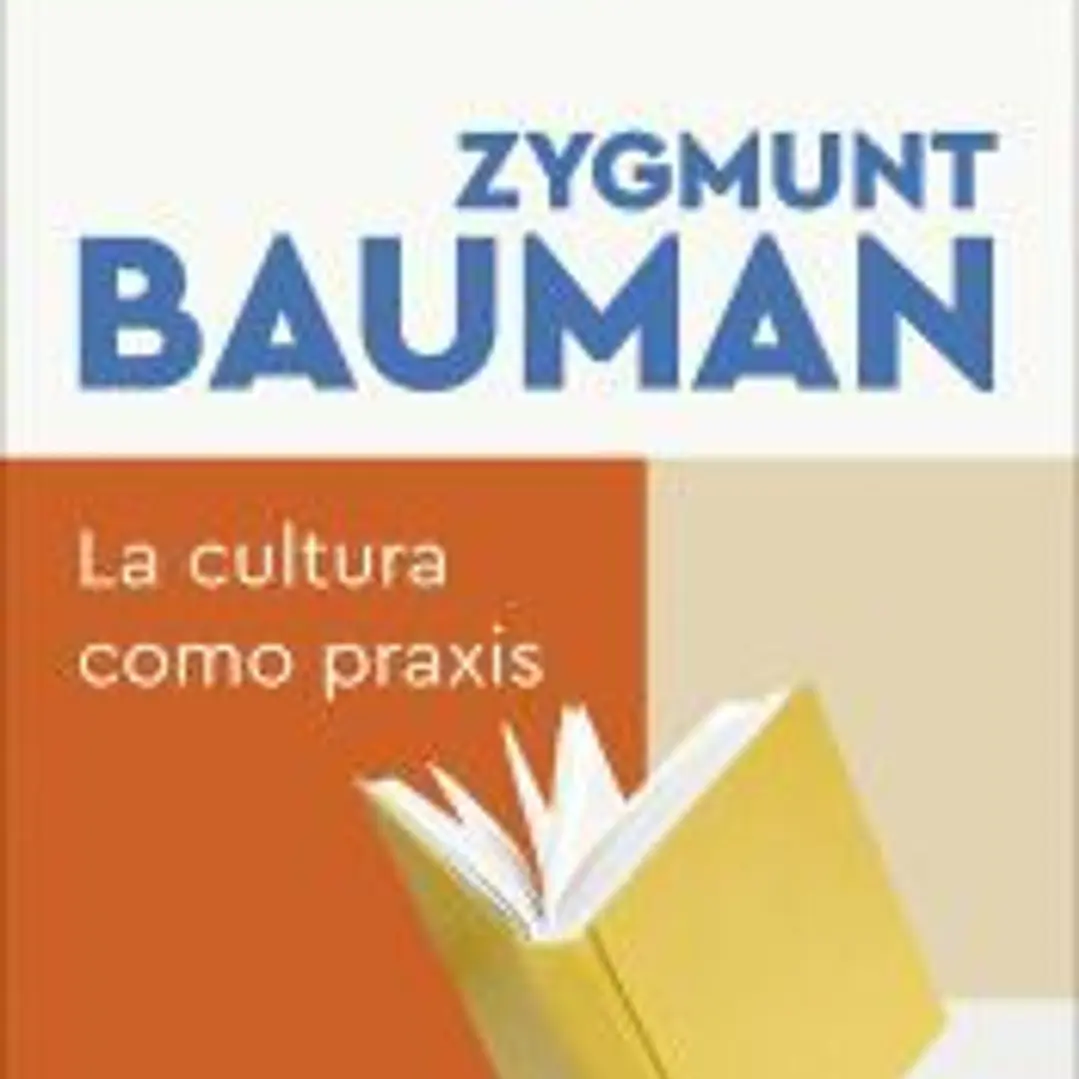 La cultura como praxis 1