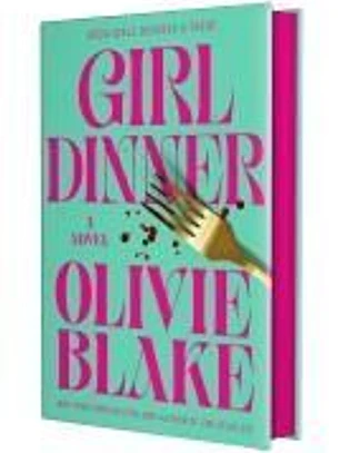 Girl Dinner
