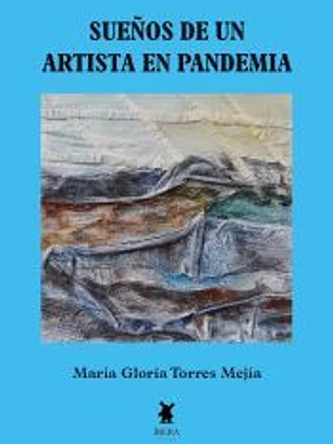 SUEÑOS DE UN ARTISTA EN PANDEMIA