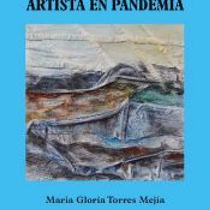 SUEÑOS DE UN ARTISTA EN PANDEMIA 1