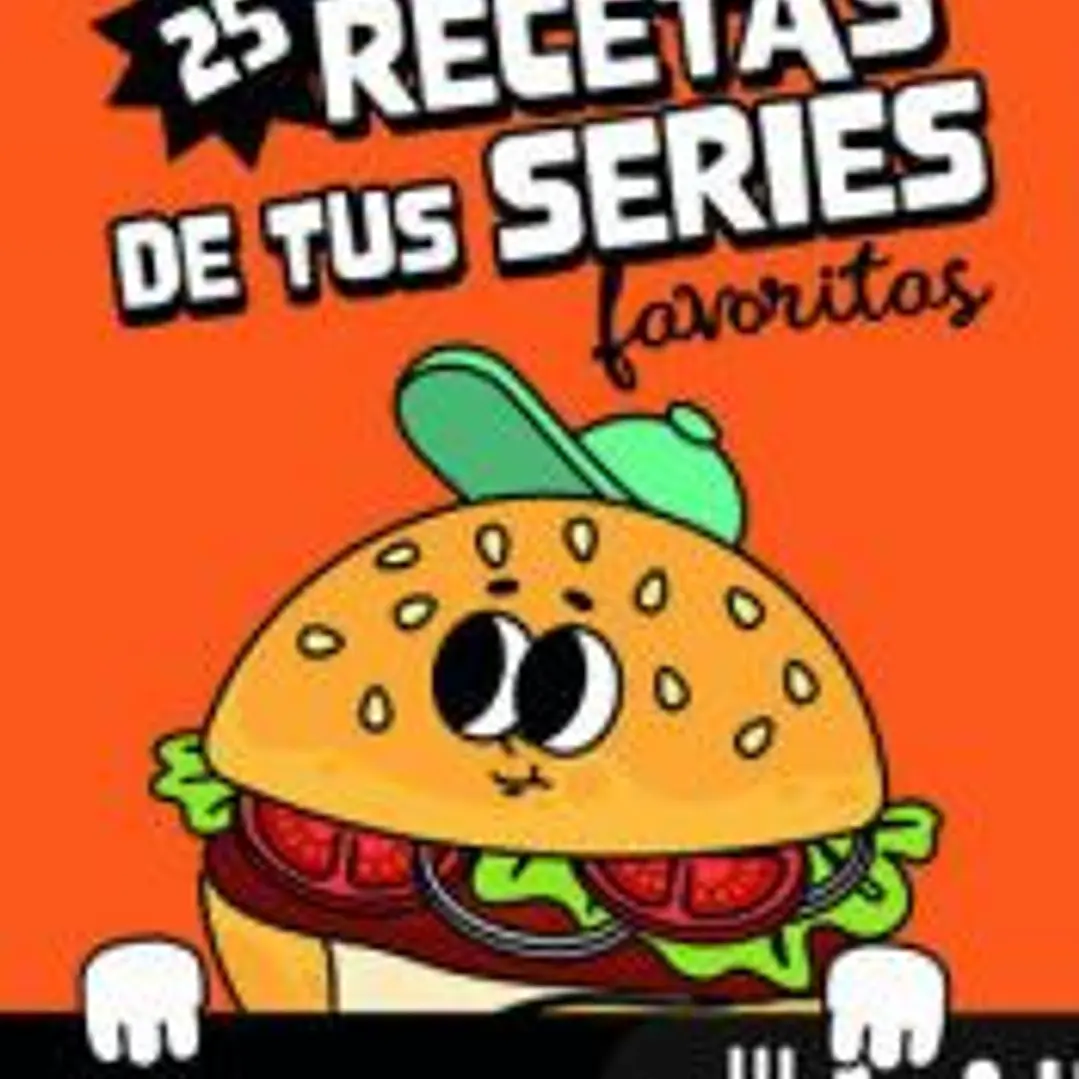 25 Recetas de tus Series Favoritas 1