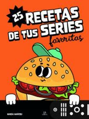 25 Recetas de tus Series Favoritas