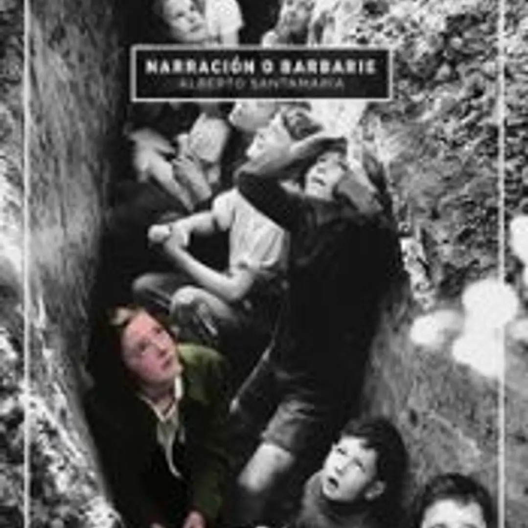 Narración o barbarie: Fragmentos para una lógica de la confusión en tiempos de orden 1