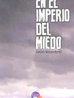 En el imperio del miedo