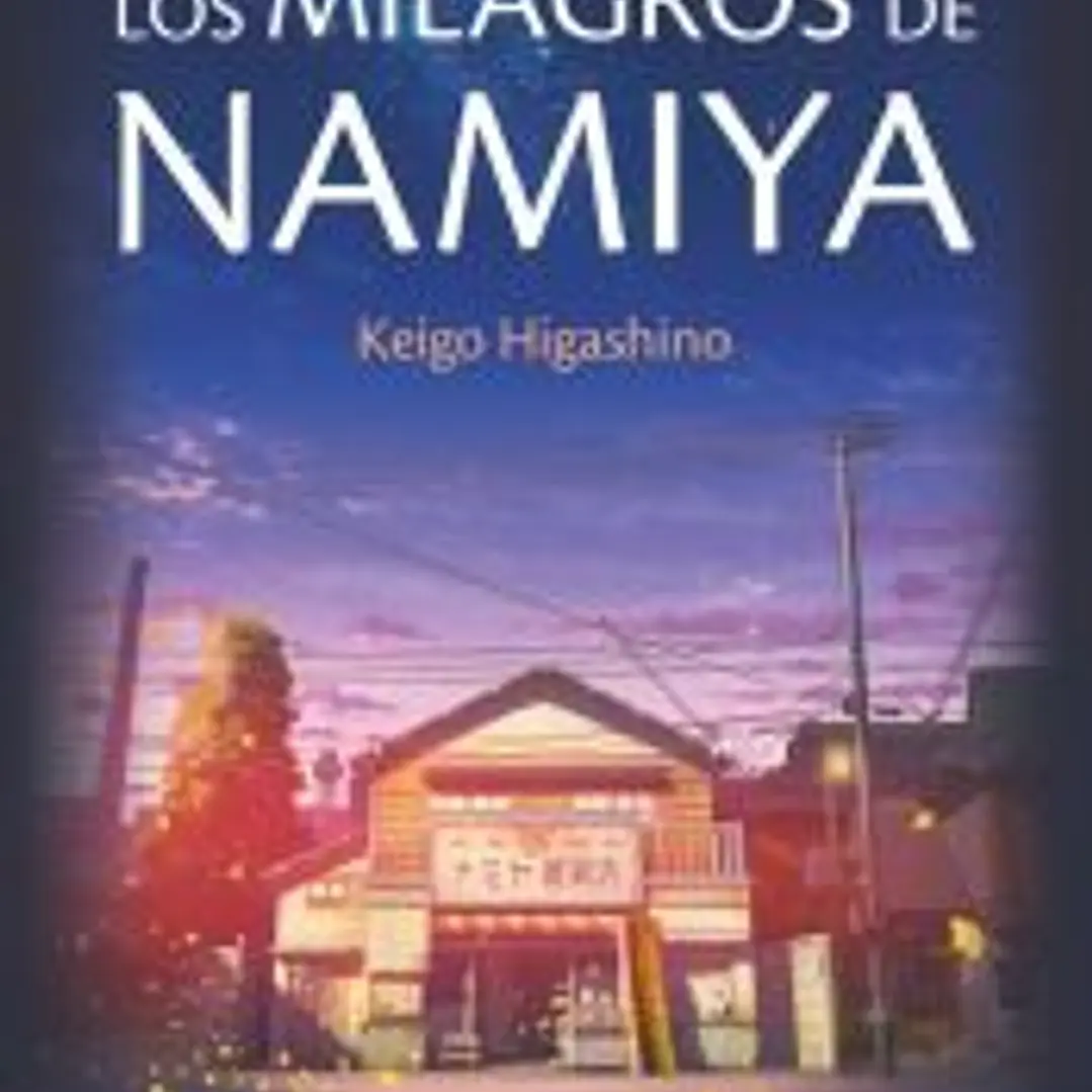 LOS MILAGROS DE NAMIYA 1