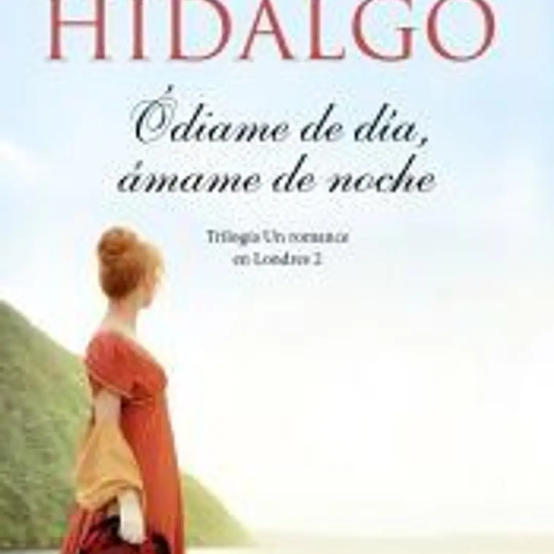 Ódiame de día, ámame de noche (Un romance en Londres 2) 1