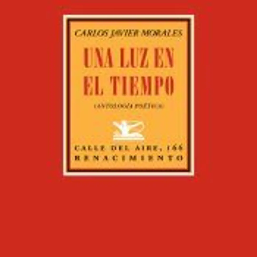Una luz en el tiempo: Antología poética (1992-2017) 1