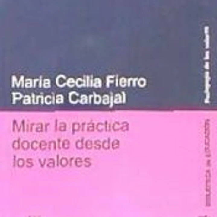 Mirar la práctica docente desde los valores 1