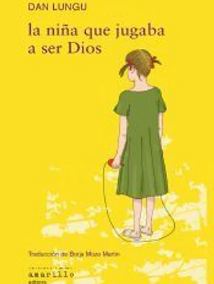 La niña que jugaba a ser Dios