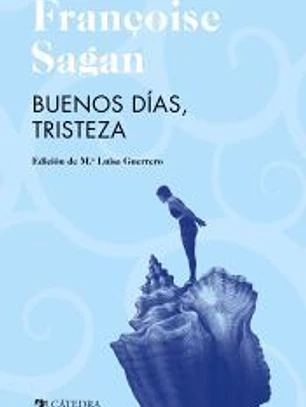 Buenos dias, tristeza