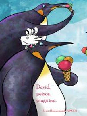 David, peixos, pinguÌˆinsÂ…