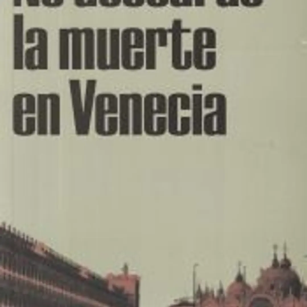 No desearás la muerte en Venecia 1