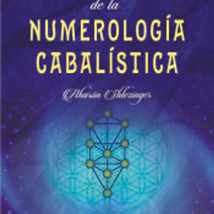 Los fundamentos de la numerología cabalística 1