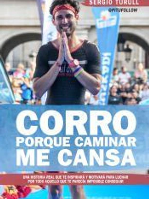 CORRO PORQUE CAMINAR ME CANSA