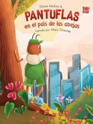 Pantuflas en el país de las abejas