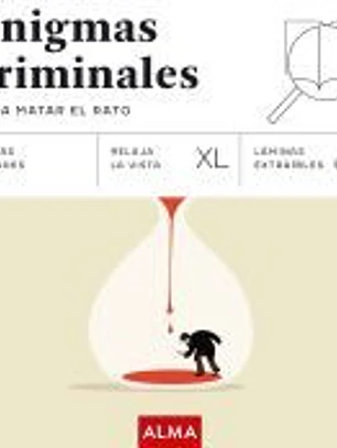 Enigmas criminales para matar el rato (XL)