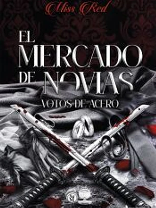 El mercado de novias, 2. Votos de acero
