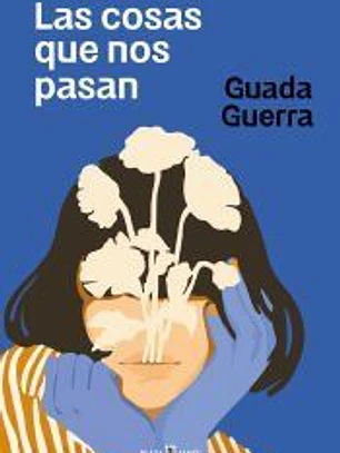 Las cosas que nos pasan