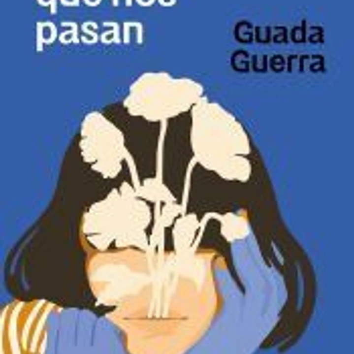 Las cosas que nos pasan 1