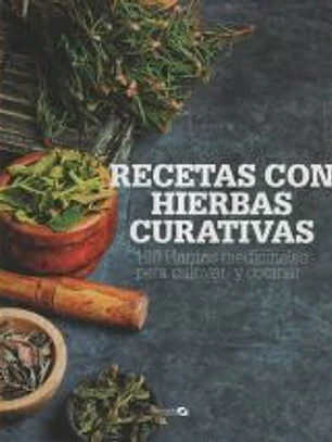 Recetas con hierbas curativas